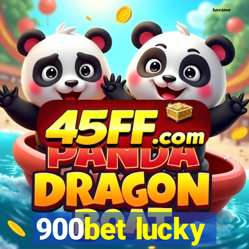 900bet lucky